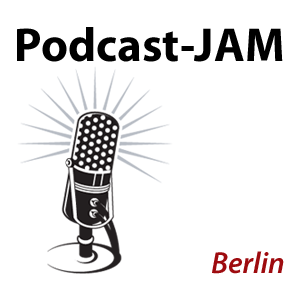 Podcast-JAM Berlin