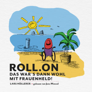 Hörbuch: Roll.on - Das war’s dann wohl mit Frauenheld